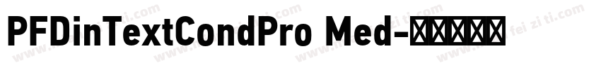 PFDinTextCondPro Med字体转换